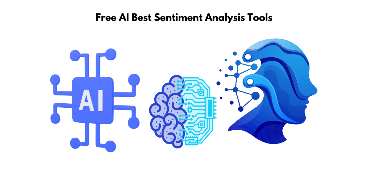 Top Free AI Best Sentiment Analysis Tools to Transform Customer Insights